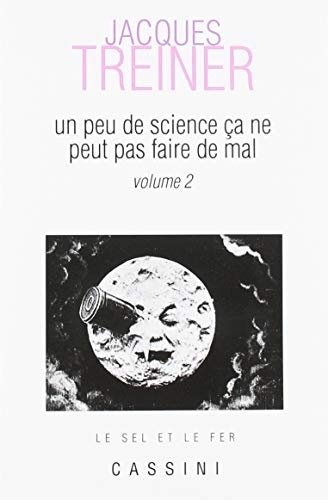 Un peu de science ne peut pas faire de mal : Volume 2