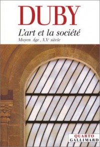 L'Art et la Société : Moyen Age - XXe siècle