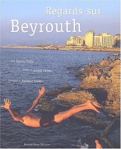 Regards sur Beyrouth