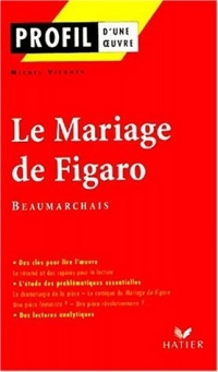 Profil d'une oeuvre : Le mariage de figaro par beaumarchais