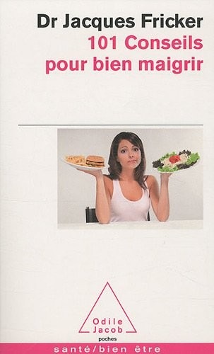 101 conseils pour bien maigrir