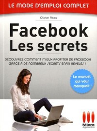 Facebook : Les secrets