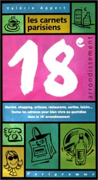 Les carnets parisiens du 18e arrondissement