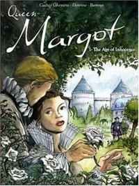 The Queen Margot - tome 14 The age of innocence (14)