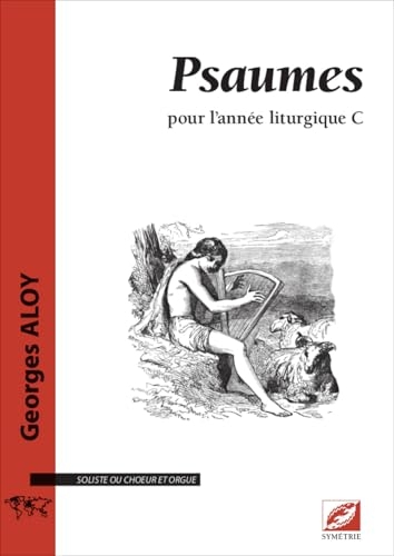 Psaumes: pour l’année liturgique C