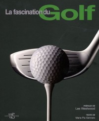 FASCINATION DU GOLF