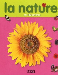 Sur le Bout de la Langue : la Nature - Dès 2 ans (Eveil / Imagier photos)