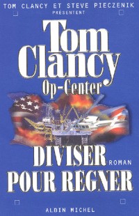 Op-center, tome 7 : Diviser pour régner