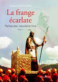 La frange écarlate : Tome 1