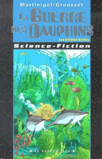 La guerre des dauphins