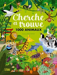 Cherche et Trouve 1000 Animaux