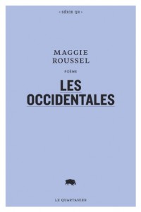 Les Occidentales : Poème