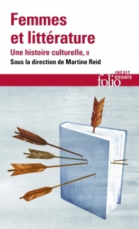 Femmes et littérature (Tome 2-XIXᵉ -XXIᵉ siècle. Francophonies): Une histoire culturelle