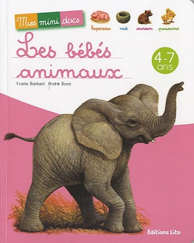 Les bébés animaux - Mes Mini Docs - Dès 4 ans