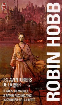 Les Aventuriers de la mer : Coffret en 3 volumes : Tome 1, Le vaisseau magique ; Tome 2, Le navire aux esclaves ; Tome 3, La conquête de la liberté