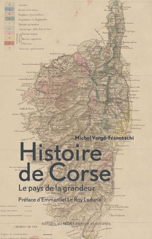 Histoire de Corse : Le pays de la grandeur