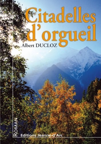 Citadelles d'orgueil