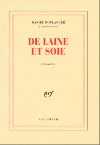 De laine et soie: Retouches