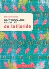 Dictionnaire insolite de La Floride