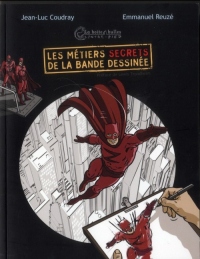 Les métiers secrets de la bande dessinée