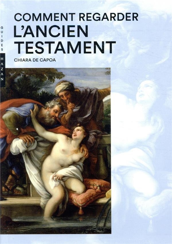 Comment regarder l'Ancien Testament