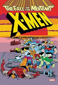 X-Men: Fall Of The Mutants Omnibus