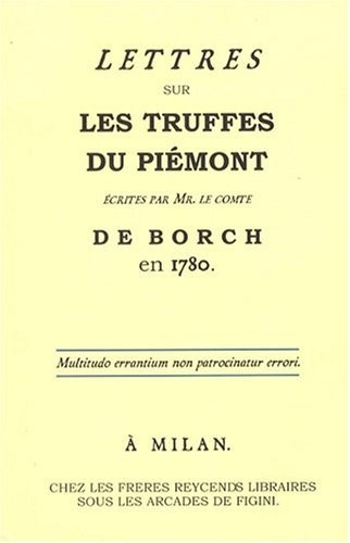 Lettres sur les truffes du Piémont