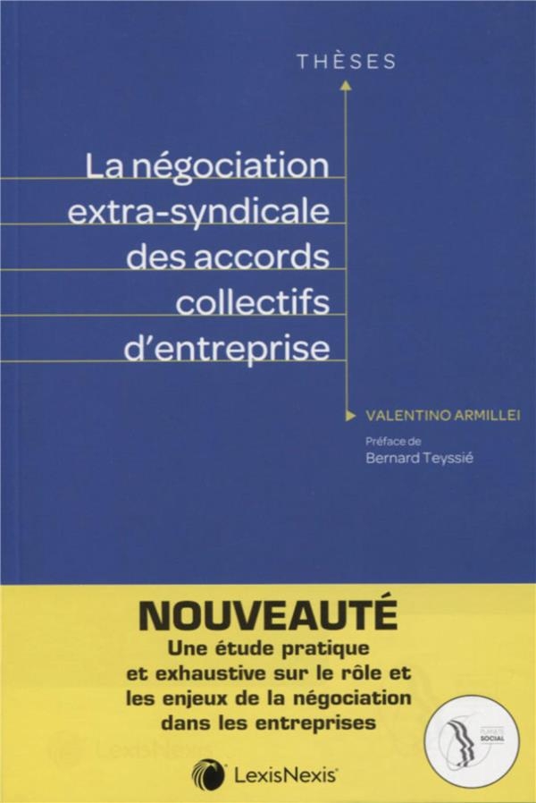 La négociation extra-syndicale des accords collectifs d'entreprise
