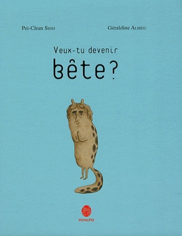 Veux-tu devenir Bête?