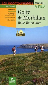 Golfe du Morbihan : Belle-Ile-en-Mer