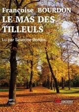 Le Mas des Tilleuls (1cd MP3)