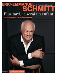 Plus tard, je serai un enfant (Essais documents divers)