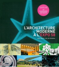 L'architecture moderne à l'Expo 58 : 