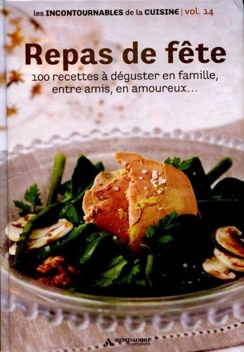 Repas de Fête les incontournables de la cuisine vol .14