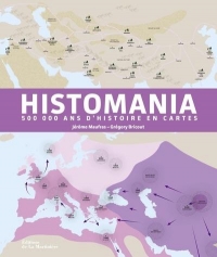 Histomania: 500 000 d'histoire en 80 cartes