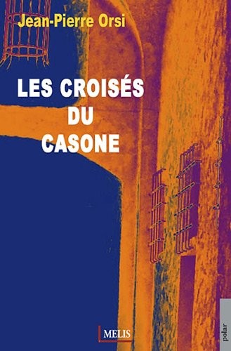 Les croisés du Casone