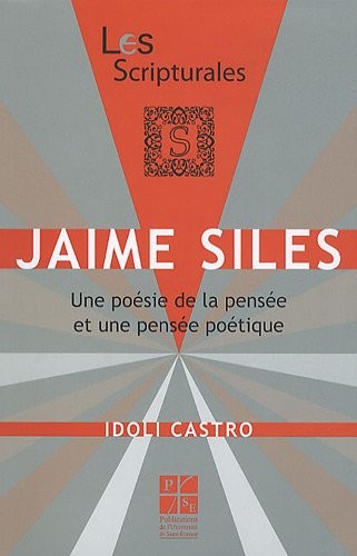 Jaime Siles : Une poésie de la pensée et une pensée poétique