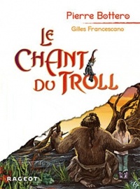 Le chant du troll