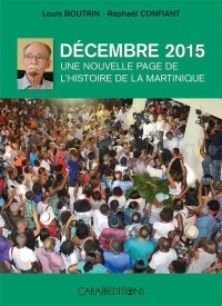 Décembre 2015 : Une nouvelle page de l'histoire de la Martinique