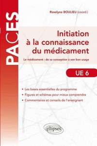Initiation à la Connaissance du Médicament UE6