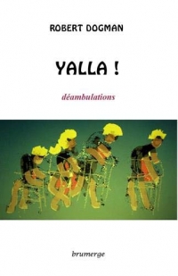 Yalla ! : Déambulations