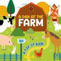 A Day at the Farm: A Pop Up Book