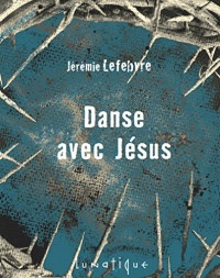 Danse avec Jesus