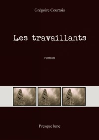 Les travaillants
