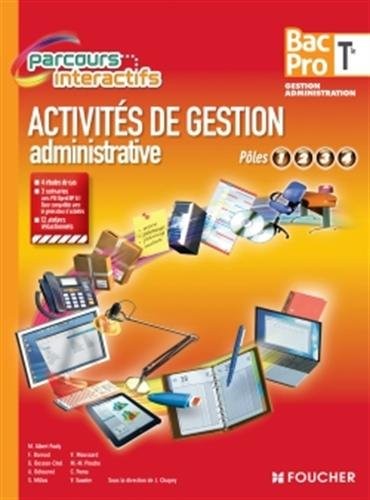 Activités de gestion administrative Pôles 1.2.3.4. Tle Bac Pro