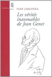 Les vérités inavouables de Jean Genet