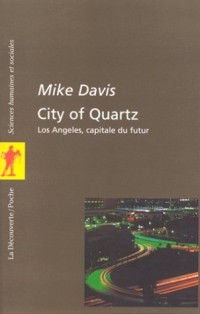 City of Quartz : Los Angeles, capitale du futur
