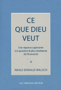 Ce que Dieu veut