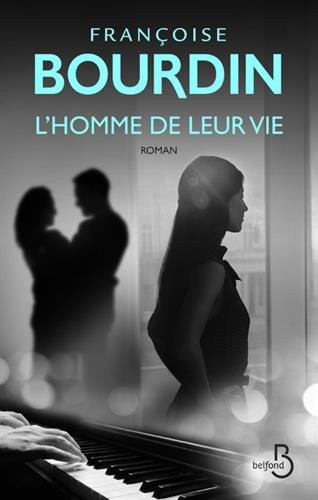 L'homme de leur vie (N. Ed.)