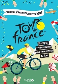 Cahier de vacances 2019 adultes Tour de France